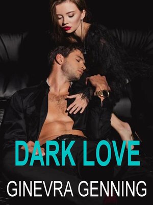 cover image of Dark love